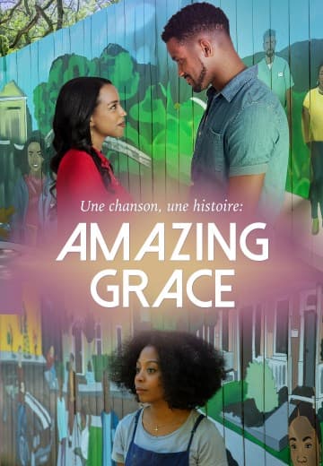 Une chanson, une histoire: Amazing Grace