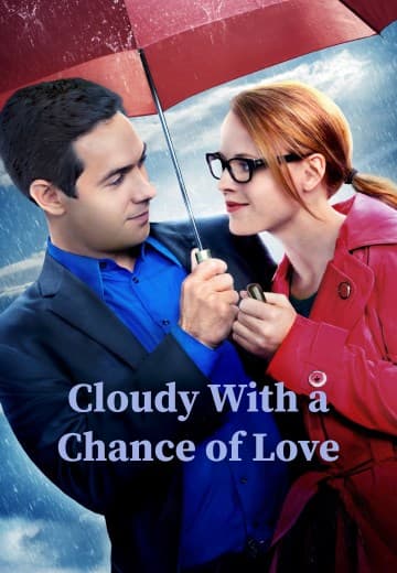 Cloudy with a Chance of Love