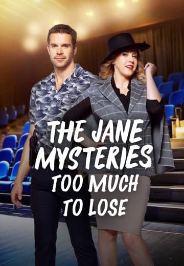 The Jane Mysteries: Too Much to Lose