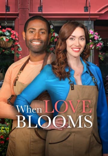 When Love Blooms