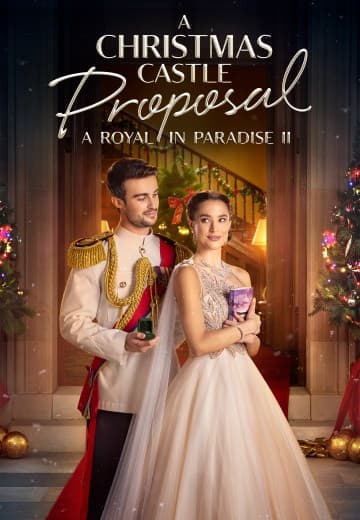 A Christmas Castle Proposal: A Royal in Paradise II