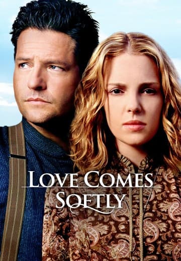 Love Comes Softly